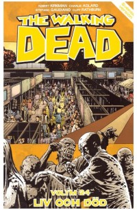 Walking Dead nr 24 Liv eller död